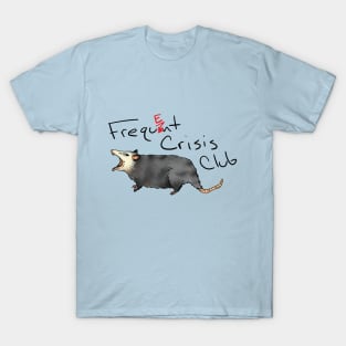 Frequent Crisis Club T-Shirt